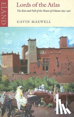 Maxwell, Gavin - Lords of the Atlas