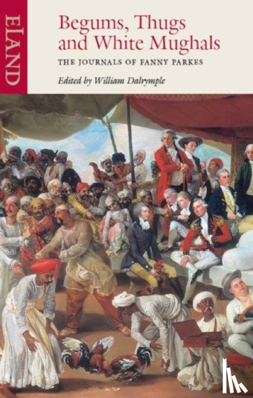 Parkes, Fanny - Begums, Thugs and White Mughals