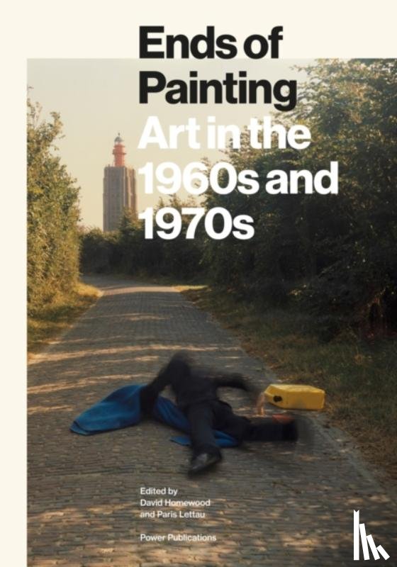 Homewood, David, Lattau, Paris - Ends of Painting