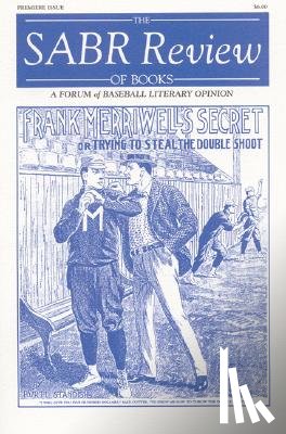 Society for American Baseball Research (SABR) - The SABR Review of Books, Volume 1