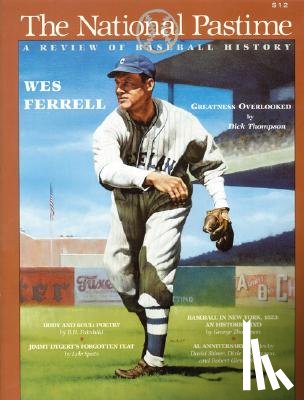 Society for American Baseball Research (SABR) - The National Pastime, Volume 21