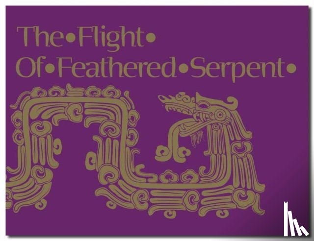 Balin, Peter - The Flight of Feathered Serpent