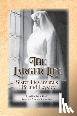Shack, Joan, Puri, Reverend Sudha - The Larger Life