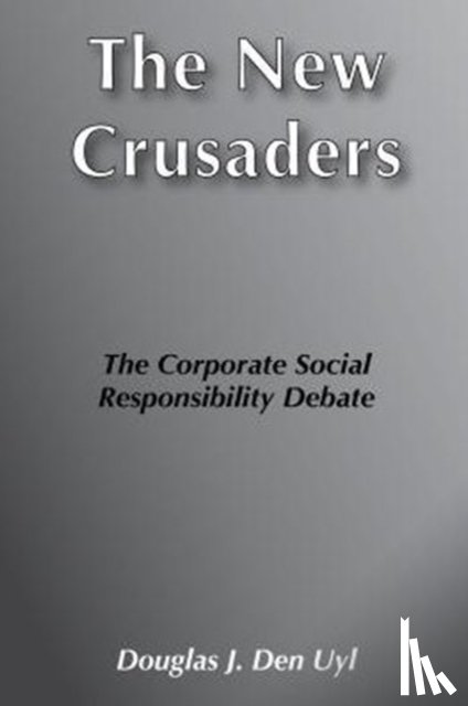 Uyl, Douglas Den - The New Crusaders