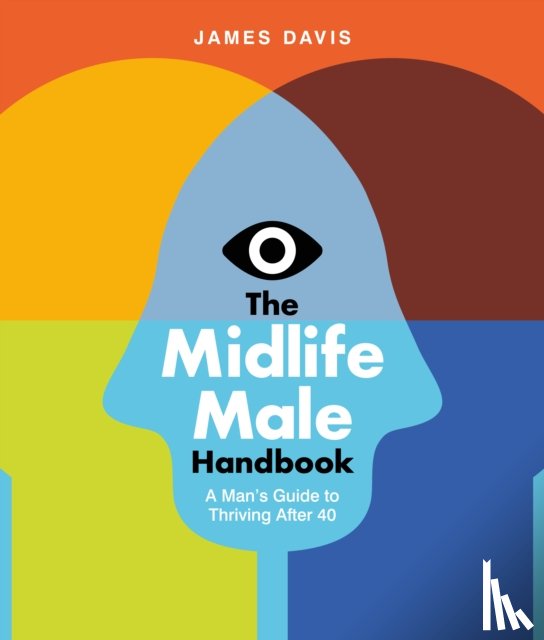 Davis, James - The Midlife Male Handbook