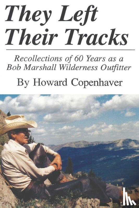 Copenhaver, Howard - Copenhaver, H: They Left Their Tracks