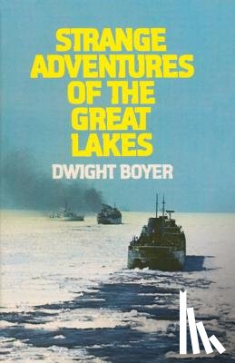 Boyer, Dwight - Strange Adventures of the Great Lakes