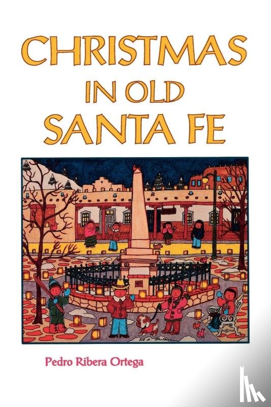 Ortega, Pedro Ribera - Christmas in Old Santa Fe