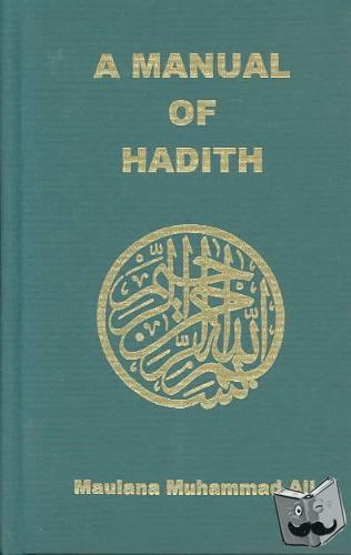 Ali, Maulana Muhammad - Manual of Hadith