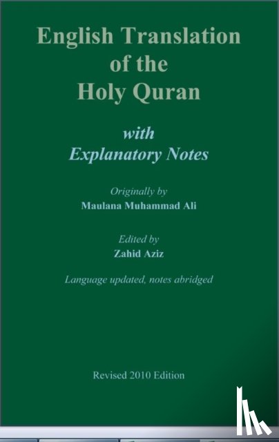 Maulana Muhammad Ali - The Holy Quran: English Translation