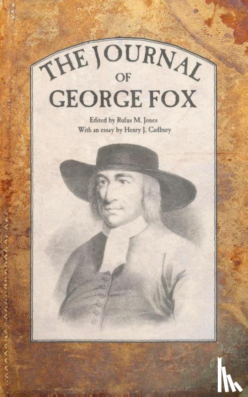 Fox, George - The Journal of George Fox