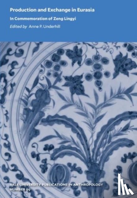  - Production and Exchange in Eurasia