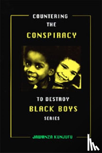Kunjufu, Jawanza - Countering the Conspiracy to Destroy Black Boys Vol. III Volume 3