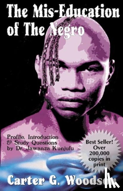 Woodson, Carter G., Kunjufu, Jawanza - The Mis-Education of the Negro