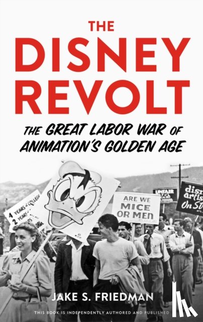 Friedman, Jake S. - The Disney Revolt