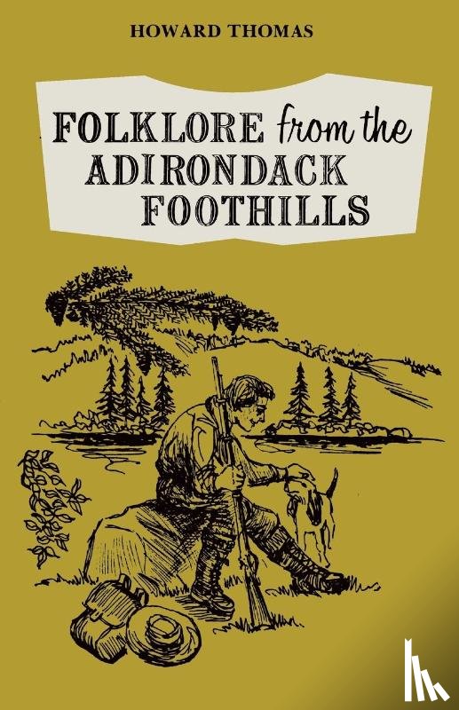  - Folklore from the Adirondack Foothills