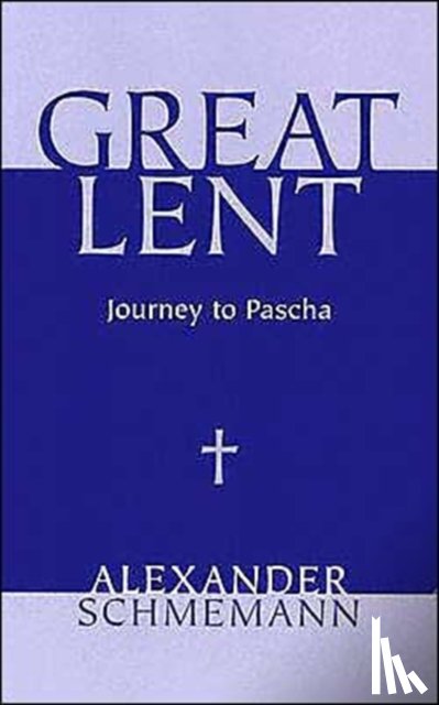 Alexander, S - Great Lent