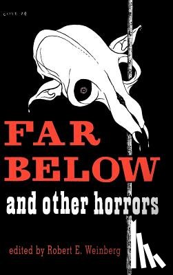  - Far Below and Other Horrors from the Pulps