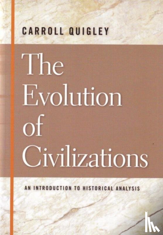 Quigley, Carroll - Evolution of Civilizations
