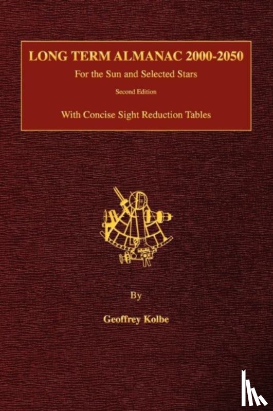 Kolbe, Geoffrey - Long Term Almanac 2000-2050 for the Sun and Selected Stars