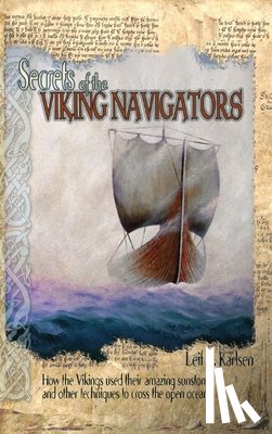 Karlsen, Leif K - Secrets of the Viking Navigators