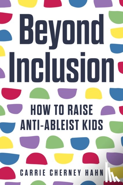 Hahn, Carrie Cherney - Beyond Inclusion