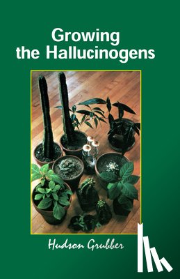 Grubber - Growing the Hallucinogens