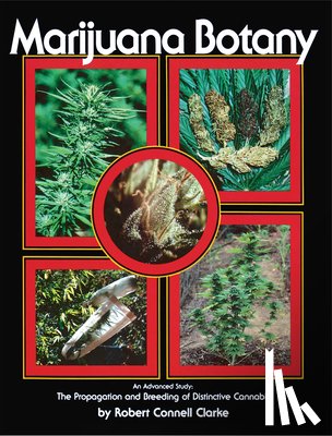 Clarke, Robert Connell - Marijuana Botany