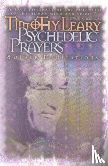 Leary, Timothy - Psychedelic Prayers