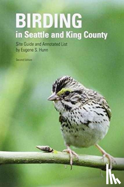 Hunn, Eugene S. - Birding in Seattle and King County