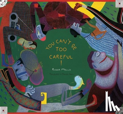 Mello, Roger - You Can't be Too Careful!