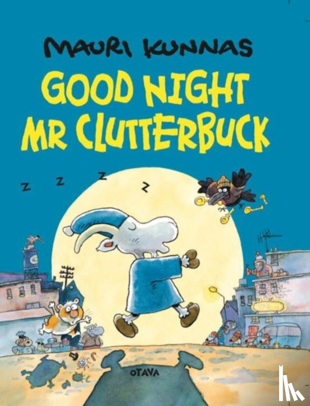 Kunnas, Mauri - Goodnight, Mr. Clutterbuck