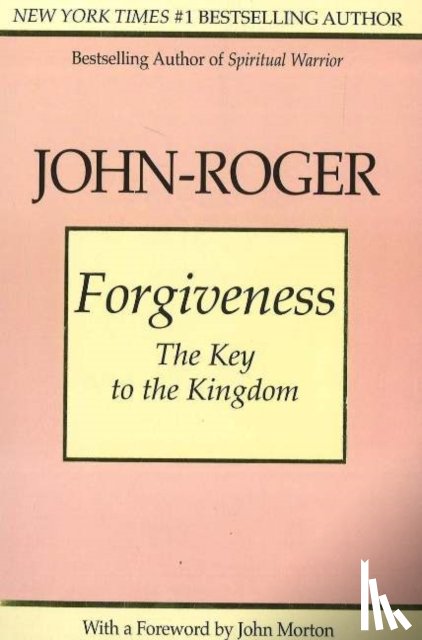 John-Roger, John-Roger - Forgiveness