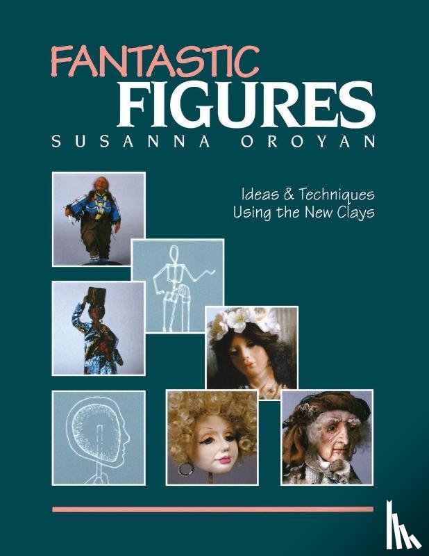 Oroyan, Susanna - Fantastic Figures