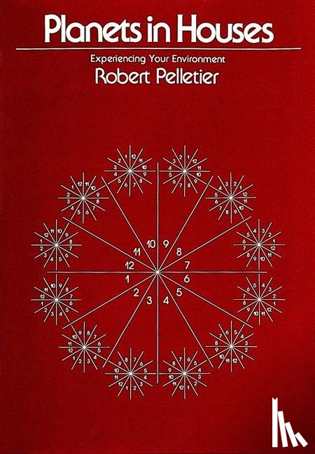 Pelletier, Robert - Planets in Houses