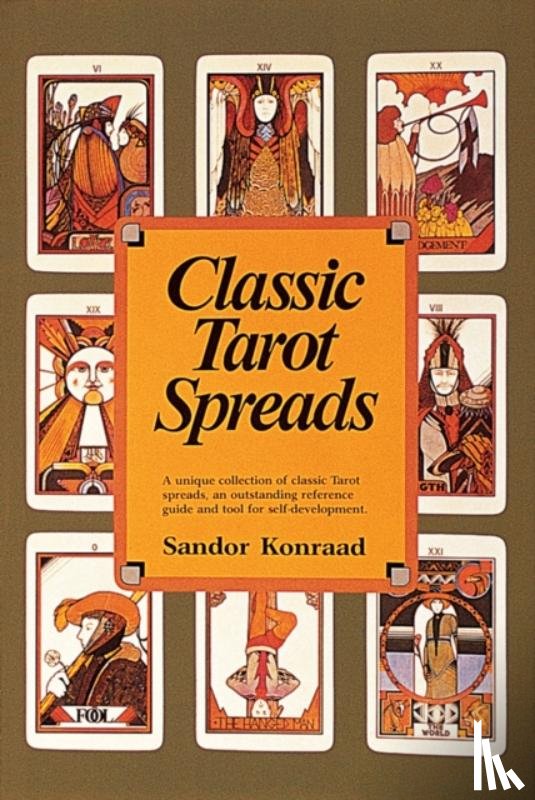 Konraad, Sandor - Classic Tarot Spreads