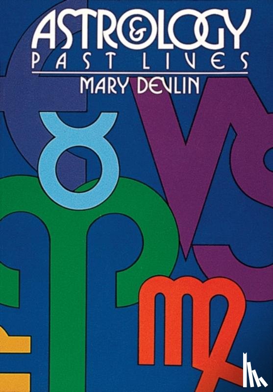 Devlin, Mary - Astrology & Past Lives