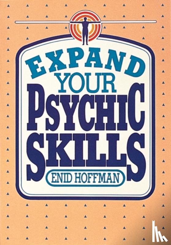 Hoffman, Enid - Expand Your Psychic Skills
