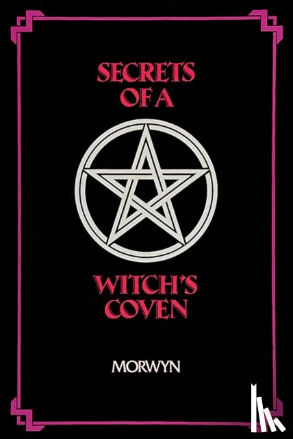 Morwyn - Secrets of a Witch's Coven
