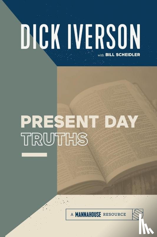Iverson, Dick - Present Day Truths