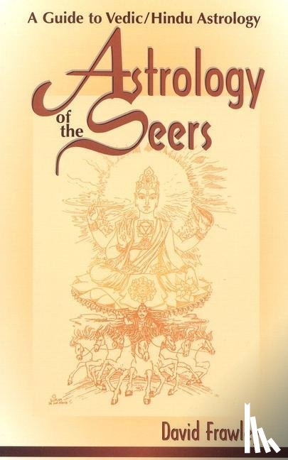 Frawley, David - Frawley, D: Astrology of the Seers