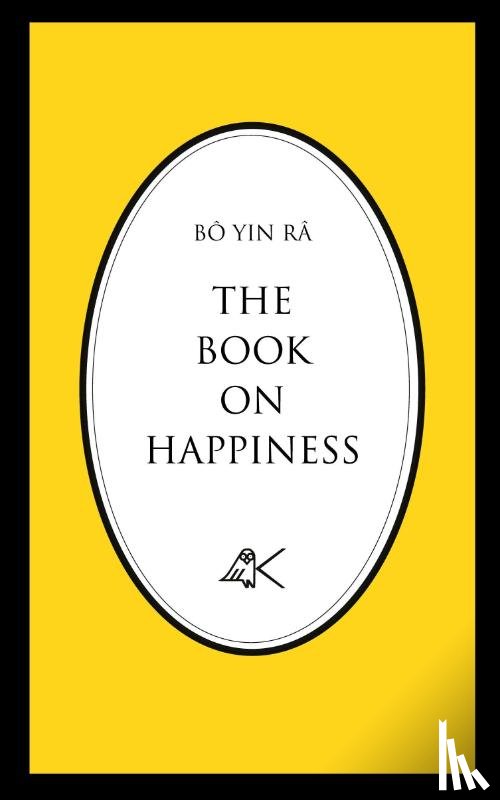BA" YIN RAC - THE Book on Happiness