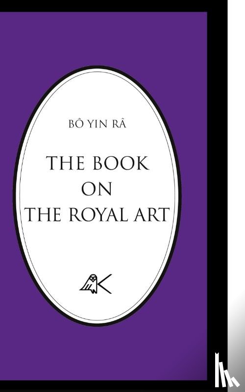 Bo Yin Ra - The Book on the Royal Art