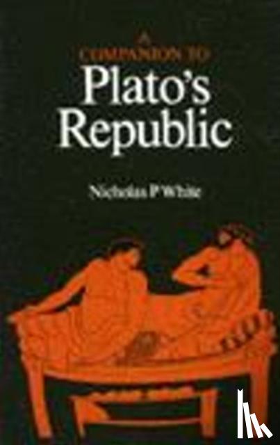 White, Nicholas P. - A Companion to Plato's Republic