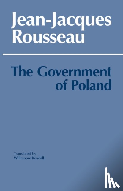 Rousseau, Jean-Jacques - The Government of Poland