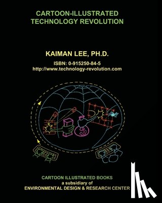 Lee, Kaiman - Cartoon-Illustrated Technology Revolution