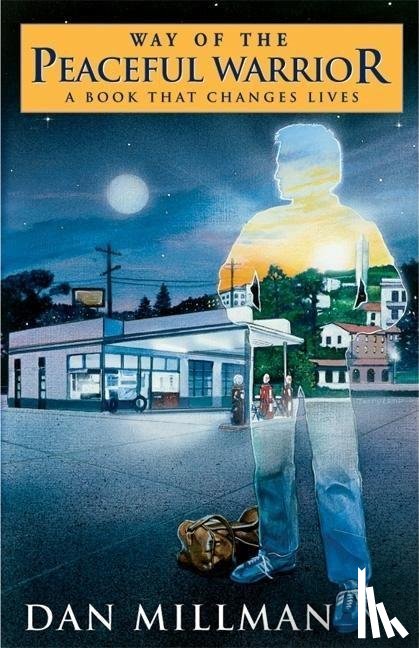 Millman, Dan - Way Of The Peaceful Warrior