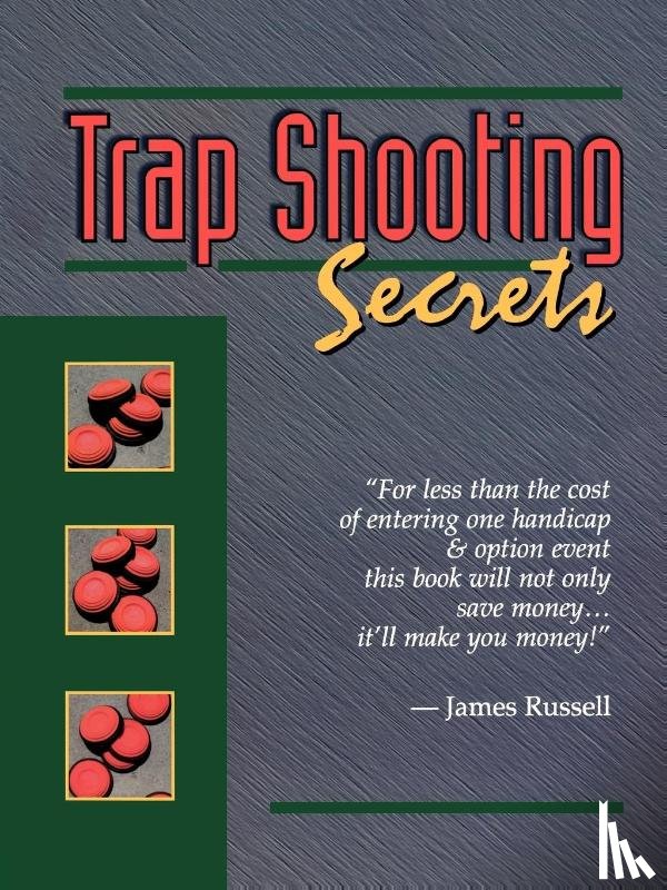Russell, James - Trap Shooting Secrets
