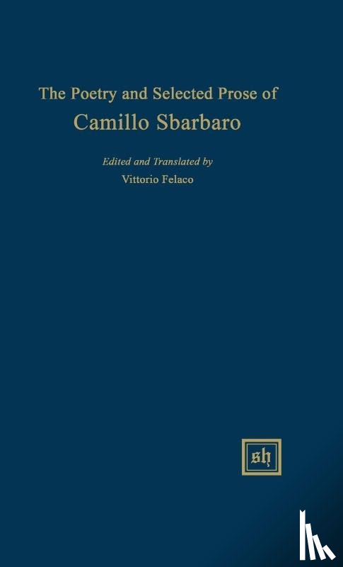  - The Poetry and Selected Prose of Camillo Sbarbaro