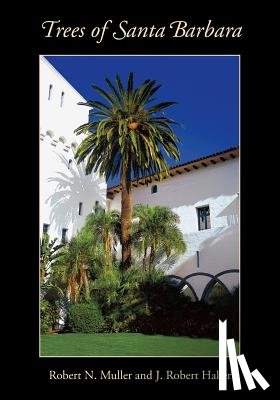 Muller, Robert N. - Trees of Santa Barbara